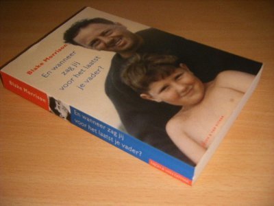 Boek met de titel: En wanneer zag jij voor het laatst je vader?