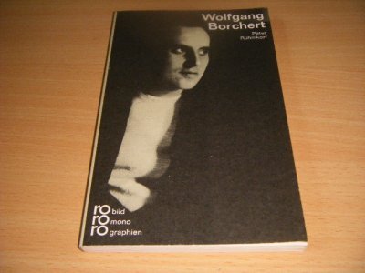 Boek met de titel: Wolfgang Borchert mit Selbstzeugnissen und Bilddokumenten