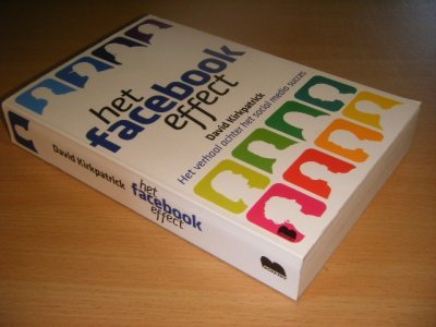 Tweedehands boek: Het Facebook effect van auteur David Kirkpatrick - Paperback, met leesvouw, in goede staat.