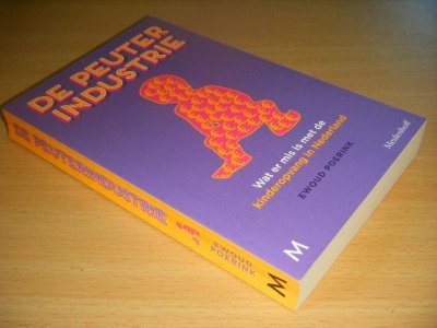 Boek met de titel: De peuterindustrie