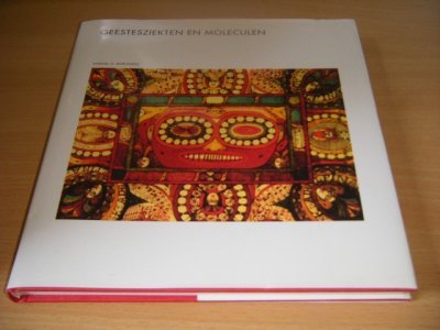 Boek met de titel: Geestesziekten en moleculen