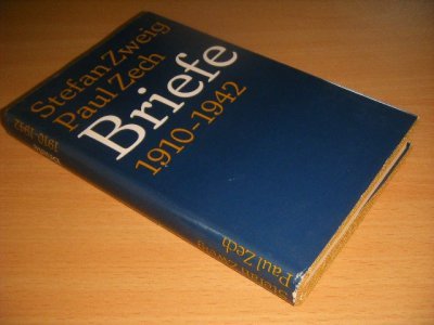 Tweedehands boek: Briefe 1910-1942 van auteur Stefan Zweig, Paul Zech - Gebonden met stofomslag, lichte gebruikssporen, in goede staat.