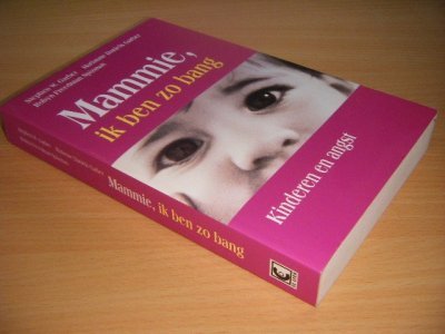 Tweedehands boek: Mammie, ik ben zo bang van auteur Stephen W. Garber, Marianne Daniels Garber, Robyn Freedman Spizman - Paperback, in goede staat.