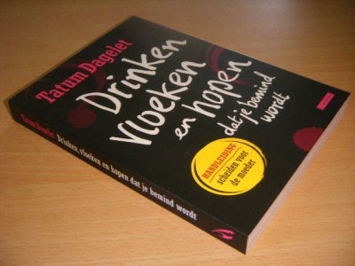 Boek met de titel: Drinken vloeken en hopen dat je bemind wordt