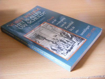 Boek met de titel: Vorst Willem, het is alles uw schuld