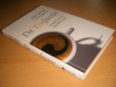 Tweedehands boek: De Yinfactor  van auteur Iteke Weeda; Rob Schippers - Gebonden, als nieuw. Mooi ex.