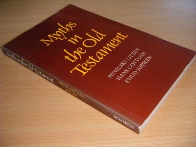 Tweedehands boek: Myths in the Old Testament van auteur Benedikt Otzen, Hans Gottlieb, Knud Jeppesen - Paperback, discoloured spine, name on title page, in good condition.