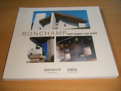 Tweedehands boek: Ronchamp, een kapel van licht van auteur Yves Bouvier, Chrisophe Cousin - Paperback met flappen, in goede staat.