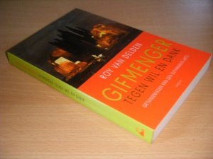 Boek met de titel: Gifmenger tegen wil en dank