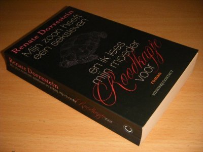 Boek met de titel: Mijn zoon heeft een seksleven en ik lees mijn moeder Roodkapje voor