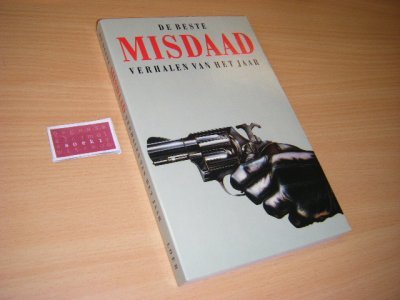 Boek met de titel: De beste misdaad verhalen van het jaar