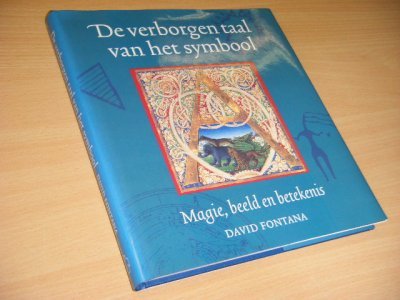 Tweedehands boek: Verborgen taal van het symbool. Magie, beeld en betekenis van auteur David Fontana; Hannah Firmin (illustraties) - Hardcover met stofomslag. Mooi exemplaar. Ex libris voorin, verder nagenoeg als nieuw. Groter formaat. 