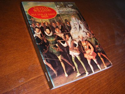 Boek met de titel: All the Queen's Men. Elizabeth I and Her Courtiers