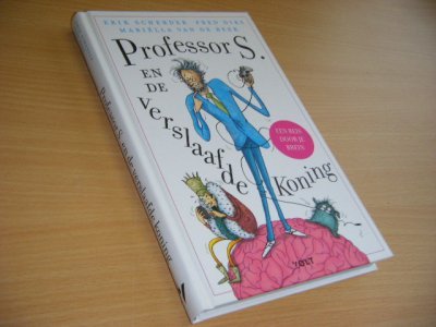 Tweedehands boek: Professor S. en de verslaafde koning van auteur Erik Johan Anton Scherder; Fred Diks - Mooi exemplaar, Als Nieuw. Hardcover, geillustreerd in kleur. Cadeauwaardig.