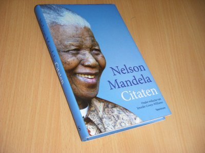 Tweedehands boek: Nelson Mandela - Citaten van auteur Jennifer Crwys-Williams - Mooi exemplaar, als nieuw. Hardcover met stofomslag.
