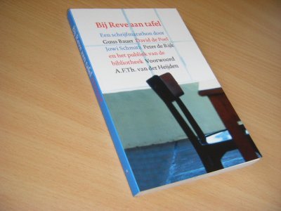Boek met de titel: Bij Reve aan tafel: Een schrijfmarathon