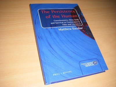 Tweedehands boek: The Persistence of the Human. van auteur Escobar, Matthew - Engelstalige hardcover, als nieuw. 