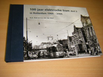Tweedehands boek: 100 jaar elektrische tram in Rotterdam 1905-2005 deel 2 van auteur Voet, H.A. en C.J. van der Werf - oblong hardcover met linnen rug. Als nieuw.