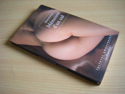 Tweedehands boek: Mémoires d'un cul van auteur Anonyma - Lectures amoureuses. In het Frans, als nieuw. Paperback. 