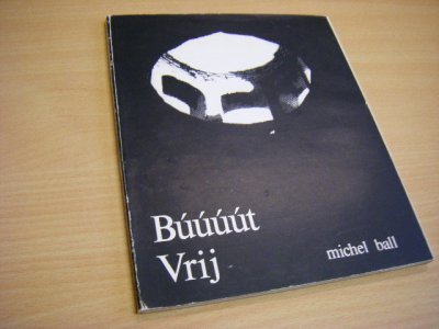 Boek met de titel: Buuuut Vrij