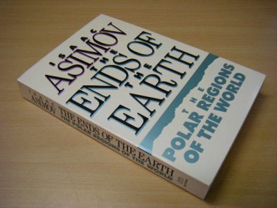 Tweedehands boek: The Ends of the Earth. van auteur  Asimov, Isaac - Paperback, in zeer goede staat. Engelstalig. 
