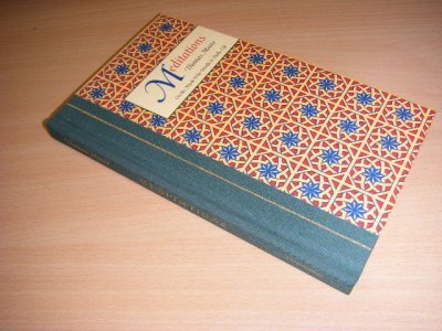 Tweedehands boek: Meditations.  van auteur Moore, Thomas  - Hardcver met linnen rug, Engelstalig. Als nieuw.