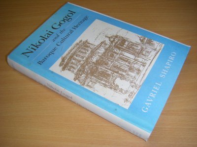 Boek met de titel: Nikolai Gogol and the Baroque Cultural Heritage