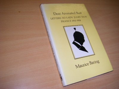 Tweedehands boek: Dear Animated Bust van auteur Baring, Maurice  - Engelstalig, gebonden met omslag, rug verkleurd, verder als nieuw. 