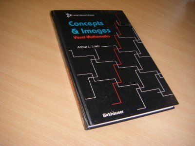 Tweedehands boek: Concepts & Images.  van auteur Loeb, Arthur  - Engelstalige hardcover. In zeer goede staat. 