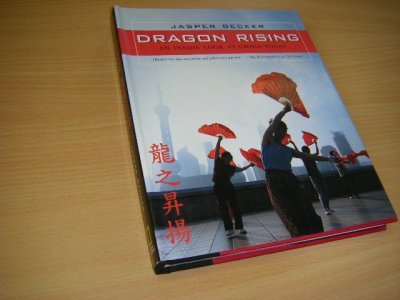 Tweedehands boek: Dragon Rising.  van auteur Becker, Jasper  - Gebonden met stofomslag, in het Engels, als nieuw.