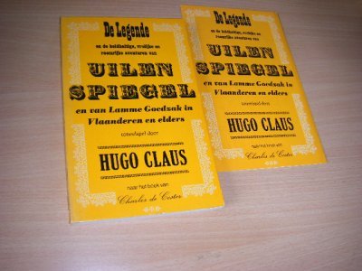 Tweedehands boek: De legende en de heldhaftige, vrolijke en roemrijke avonturen van UILENSPIEGEL en van Lamme Goedzak in Vlaanderen en elders. van auteur Claus, Hugo; Anne Marie Prins - paperback en begeleidende gegevens over de opvoering in Leiden, in zeer goede staat. 