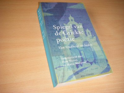 Tweedehands boek: Spiegel van de Griekse poëzie van oudheid tot heden van auteur Warren, Hans; Mario Molegraaf - Paperback, in goede en nette staat.