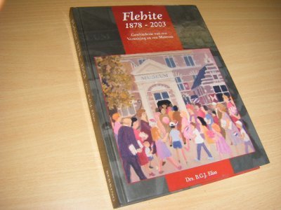 Tweedehands boek: Flehite, 1878-2003 van auteur Elias, Burchard G. J. - Hardcover, in goede staat. 