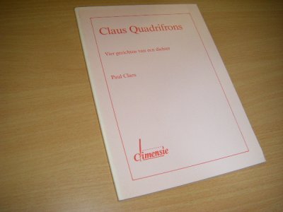 Tweedehands boek: Claus quadrifrons van auteur Claes, Paul  - Leidse opstellen nr. 6. Dunne paperback, in goede staat. 