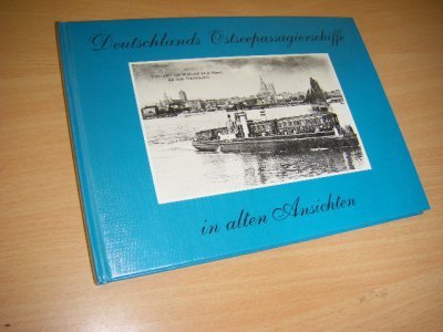 Boek met de titel: Deutschlands Ostseepassagierschiffe in alten Ansichten