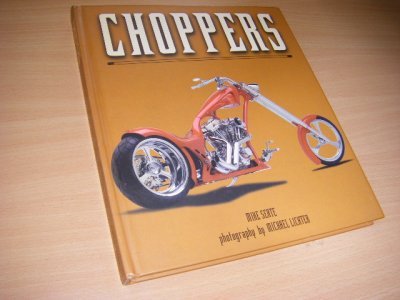 Tweedehands boek: Choppers van auteur Seate, Mike - Engelstalige, hardcover, in goede staat. Een boek voor motorrijders.