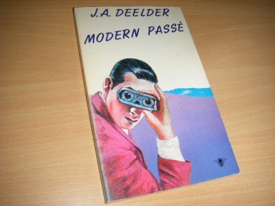 Boek met de titel: Modern passé GESIGNEERD J.D.