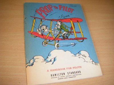 Boek met de titel: Prop to Pilot. A handbook for pilots. 