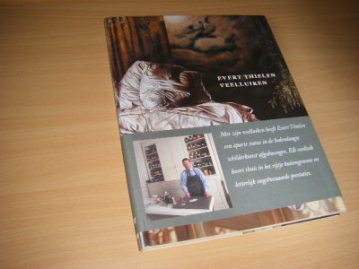 Tweedehands boek: Evert Thielen [GESIGNEERD] van auteur Beek, Wim van der; Cobra Museum voor Moderne Kunst (Amstelveen, Netherlands) - Gebonden boek, met omslag en buikbandje. Als nieuw