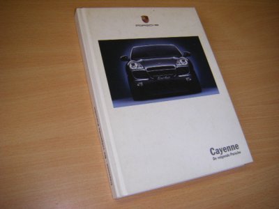 Tweedehands boek: Cayenne. De volgende Porsche van auteur Porsche, Dr. Ing. H.C. Ferdinand - 