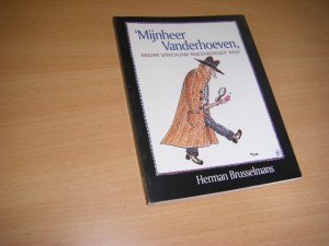 Boek met de titel: ' Mijnheer Vanderhoeven, mijn vrouw bedriegt mij' 