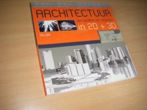Boek met de titel: Architectuur ontwerpen en tekenen in 2D en 3D