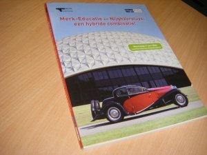 Boek met de titel: Merk-Educatie en Nijgh Versluys: een hybride combinatie!