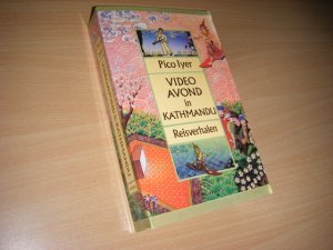 Boek met de titel: Video avond in Kathmandu: en andere reportages uit het niet-zo-verre Oosten