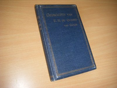 Tweedehands boek: Gedichten van auteur Quesne-van Gogh, E.H. du - Gebonden boekje. Voorin staat een naam geschreven, en er zijn wat (vocht) vlekjes. gezien de leeftijd in zeer goede staat. 