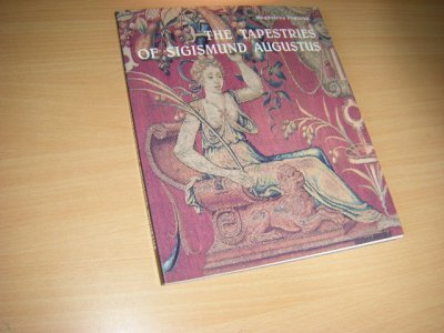Tweedehands boek: The Tapestries of Sigismund Augustus van auteur Piwocka, Magdalena - Paperback, 27 x 22 cm., als nieuw