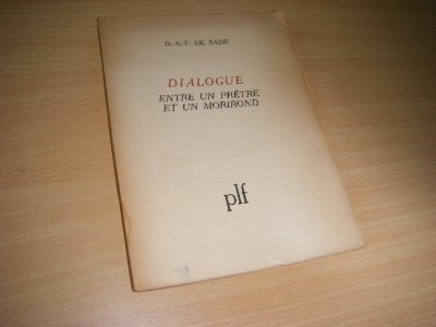 Tweedehands boek: Dialogue entre un pretre et un moribond van auteur Sade, D.A.F. de - dunne paperback, in het Frans, in redelijk tot goede staat. 