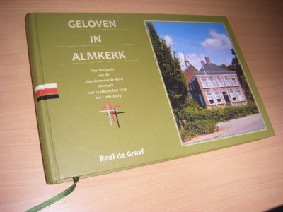 Boek met de titel: Geloven in Almkerk