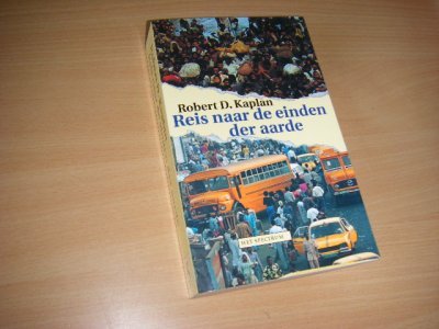 Tweedehands boek: Reis naar de einden der aarde van auteur Robert D. Kaplan - Paperback, in nieuwstaat.