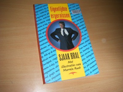 Tweedehands boek: Eigentijdse ergernissen: van A tot Z van auteur Bral, Sjaak; Marnix Rueb (ill.) - Paperback, in goede staat. Viltstifstreepje bovenkant. 